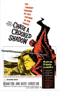 Todd Prints: CHASE A CROOKED SHADOW, US poster, from left: Richard Todd, Anne Baxter, 1958