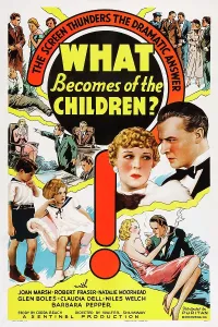 February Prints: WHAT BECOMES OF THE CHILDREN?, US poster art