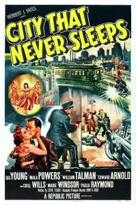 February Prints: CITY THAT NEVER SLEEPS, 1953
