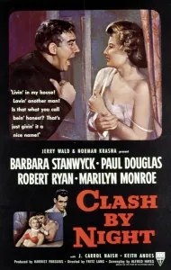 Keith Prints: CLASH BY NIGHT, Paul Douglas, Barbara Stanwyck