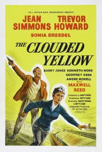 Images Dated 24th March 2014: THE CLOUDED YELLOW, British poster, from left: Trevor Howard, Jean Simmons, 1950
