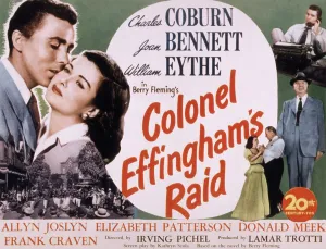 Coburn Prints: COLONEL EFFINGHAM'S RAID, (aka MAN OF THE HOUR)