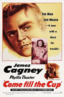 Cagney Prints: COME FILL THE CUP, US poster art, from left: James Cagney, Phyllis Thaxter, 1951