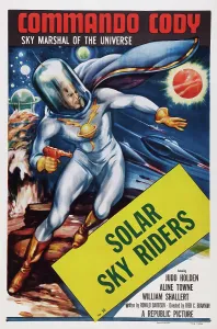 Space Suit Prints: COMMANDO CODY: SKY MARSHAL OF THE UNIVERSE