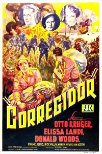 Images Dated 18th June 2013: CORREGIDOR, US poster, top from left: Otto Kruger, Donald Woods, Elissa Landi, 1943