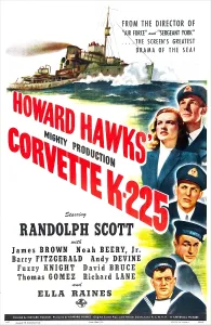 Devine Prints: CORVETTE K-225, US poster, from top right: Randolph Scott