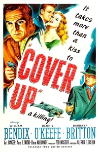 Bendix Prints: COVER UP, US poster, top left from left: William Bendix