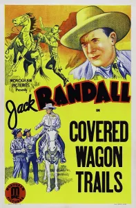 Randall Prints: COVERED WAGON TRAILS, US poster, Jack Randall (aka Addison Randall), 1940