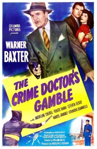 Images Dated 19th June 2013: THE CRIME DOCTOR'S GAMBLE, (aka Crime Doctor's Gamble)