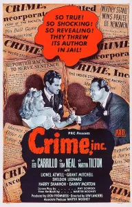 Carrillo Prints: CRIME, INC. l-r: Martha Tilton, Tom Neal, Leo Carrillo on poster art, 1945