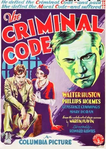 Phillips Prints: THE CRIMINAL CODE, from left: Phillips Holmes