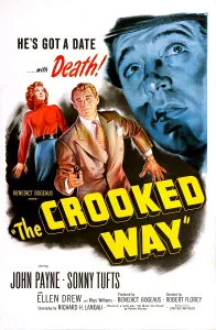 Drew Prints: THE CROOKED WAY, US poster, from left: Ellen Drew, Sonny Tufts, John Payne, 1949