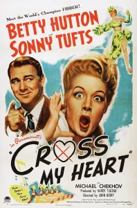 Pointing Finger Prints: CROSS MY HEART, US poster art, from left: Sonny Tuftss, Betty Hutton, 1946