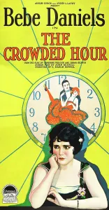 Clock Prints: THE CROWDED HOUR, Bebe Daniels on poster art, 1925