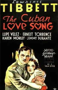 Velez Prints: THE CUBAN LOVE SONG, from left on US poster art: Lawrence Tibbet, Lupe Velez, 1931
