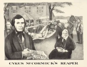 Mccormick Prints: Cyrus McCormick's reaper. A n illustration of Cyrus McCormick and the mechanical reaper he invented