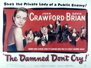 Brian Prints: THE DAMNED DON'T CRY, Poster art, Joan Crawford, David Brian, 1950