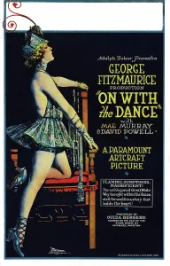 Murray Prints: ON WITH THE DANCE, Mae Murray on window card, 1920
