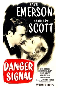 Looking Down Prints: DANGER SIGNAL, US poster, from left: Zachary Scott, Faye Emerson, 1945