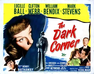 May Prints: THE DARK CORNER, Lucille Ball, 1946