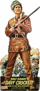 Fess Prints: DAVY CROCKETT, KING OF THE WILD FRONTIER, Fess Parker on standee promotional poster, 1954