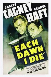 Knife Prints: EACH DAWN I DIE, from left: James Cagney, George Raft, 1939