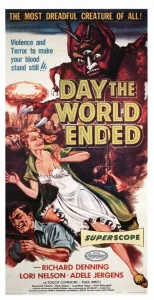 Creature Prints: DAY THE WORLD ENDED, Richard Denning, Lori Nelson, Paul Blaisdell, 1956