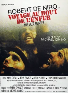 1978 Movies Prints: THE DEER HUNTER, (aka VOYAGE AU BOUT DE L'ENFER)