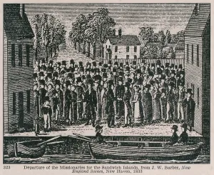 Missionary Prints: Departure of New England Missionaries for the Hawaiian Islands in the 1820s