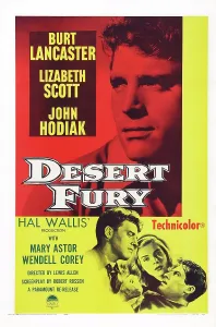 Lizabeth Prints: DESERT FURY, US poster art, from left: Burt Lancaster, Lizabeth Scott, John Hodiak, 1947