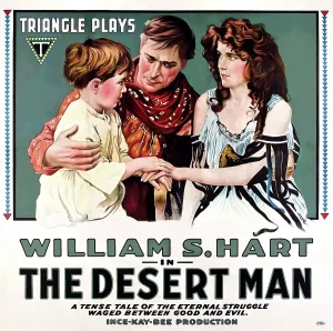 Holding Hands Prints: THE DESERT MAN, center: William S. Hart, 1917