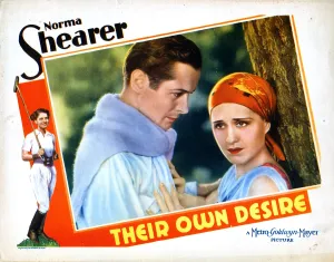 Shearer Prints: THEIR OWN DESIRE, from left, Robert Montgomery, Norma Shearer, 1929