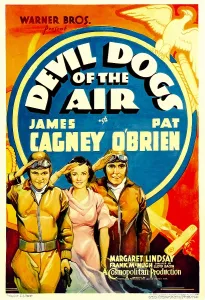Salute Prints: DEVIL DOGS OF THE AIR, from left: James Cagney