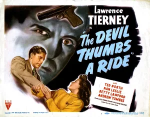 May Prints: THE DEVIL THUMBS A RIDE, Lawrence Tierney, Nan Leslie, 1947