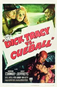 Villain Prints: DICK TRACY VS. CUEBALL, Morgan Conway, Anne Jeffreys, Dick Wessel, 1946