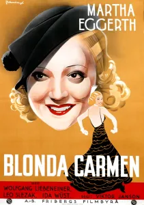 Martha Prints: DIE BLONDE CARMEN, (aka BLONDA CARMEN), Swedish poster art, Martha Eggerth times two, 1935