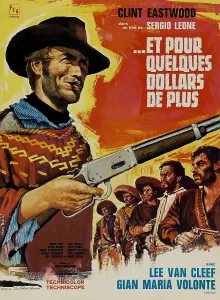 Eastwood Prints: FOR A FEW DOLLARS MORE, (aka PER QUALCHE DOLLARO IN PIU)