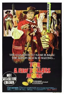 Eastwood Prints: FOR A FEW DOLLARS MORE, (aka PER QUALCHE DOLLARO IN PIU)