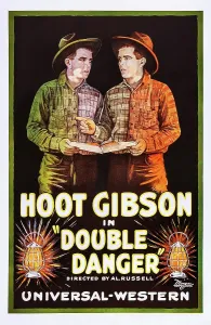Hoot Prints: DOUBLE DANGER, (aka A PAIR OF TWINS), left and right: Hoot Gibson on poster art, 1920