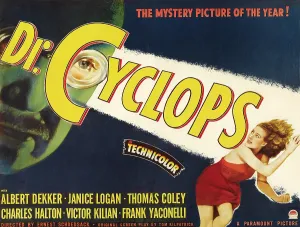 Mad Scientist Prints: DR. CYCLOPS, Albert Dekker, Janice Logan, 1940
