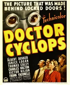 DR. CYCLOPS, top left: Albert Dekker, bottom right center: Janice Logan on window card, 1940