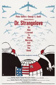 Globe Prints: DR. STRANGELOVE (aka DR. STRANGELOVE OR: HOW I LEARNED TO STOP WORRYING AND LOVE THE BOMB)