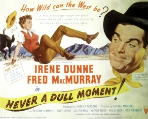 Cowgirl Prints: NEVER A DULL MOMENT, Irene Dunne, Fred MacMurray, 1950