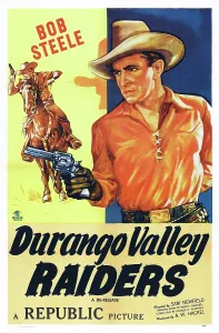 Steele Prints: DURANGO VALLEY RAIDERS, US poster, Bob Steele, 1938