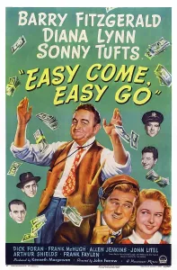 Diana Prints: EASY COME, EASY GO. US poster, from left: Barry Fitzgerald