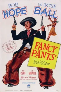 Rope Prints: FANCY PANTS, US poster art, center: Bob Hope: right: Lucille Ball, 1950
