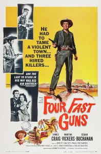 Images Dated 16th December 2013: FOUR FAST GUNS, US poster, James Craig (right), 1960