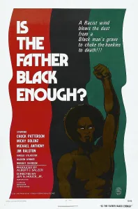 Afro Prints: IS THE FATHER BLACK ENOUGH, (aka THE NIGHT OF THE STRANGLER), Chuck Patterson, 1972