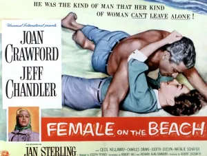 Beach Prints: FEMALE ON THE BEACH, Jeff Chandler, Joan Crawford, Jan Sterling, 1955