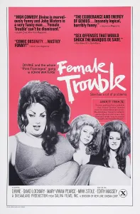 Cross Dressing Prints: FEMALE TROUBLE, poster art, from left: Divine, Susan Walsh, Cookie Mueller, 1974